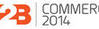 B2B Commerce już 10 grudnia 2014